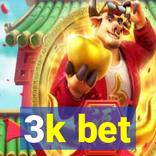 3k bet